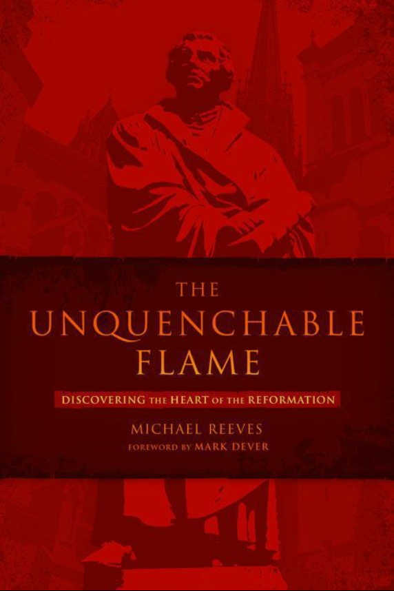 Cover of The Unquenchable Flame by Michael Reeves